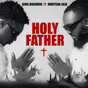 Holy Father (feat. Omotena Jaja)
