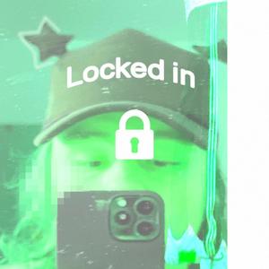 locked in (feat. clawthorne) (Explicit)