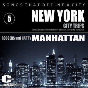 Songs That Define A City: New York, (Manhattan) , Volume 5