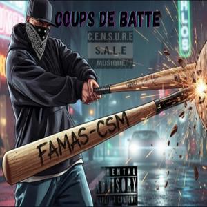 Coups De Batte (feat. famas-csm) (Explicit)
