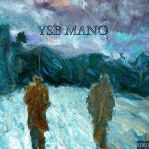 YSB MANO (Explicit)