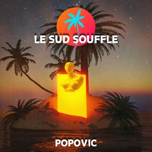 Le Sud Souffle (Explicit)