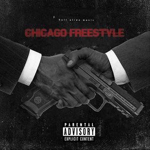 CHICAGO FREESTYLE (feat. Døz) [Explicit]