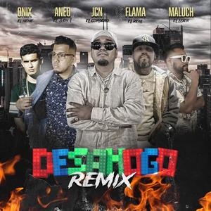 DESAHOGO (feat. Aneo, Flama El Real, Maluch El Lider & Onix El Nene) (Remix)
