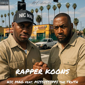 RAPPER KOONS (feat. MISSISSIPPI the TRUTH) (Explicit)