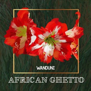 African Ghetto (Explicit)