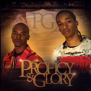 Popular Thugs Presents Proficy and Glory (Explicit)