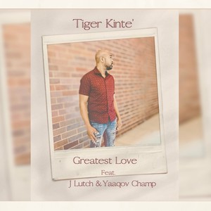 Greatest Love (feat. Yaaqov Champ & J Lutch) (Radio Edit)