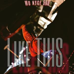 Like This (Explicit)