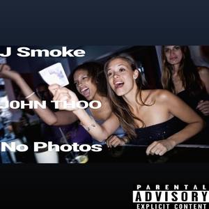 No Photos(feat. J0HN THOO) (Explicit)