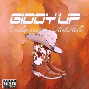 Giddy Up (feat. Matt Millie) [Explicit]