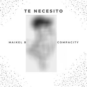 Te Necesito (feat. Maikel Bos) [Explicit]