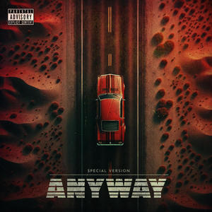 Anyway (feat. Diok & Francesco Parisi) (Special Version) (Explicit)