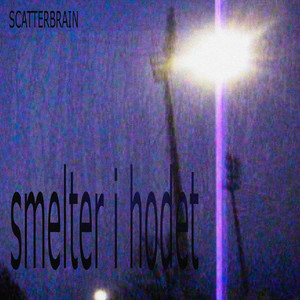 Smelter I Hodet (Explicit)