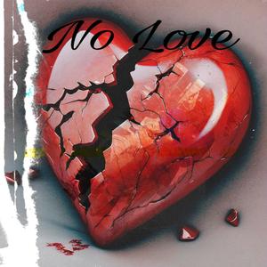 No love (feat. LA & Lul Rahk) [Explicit]