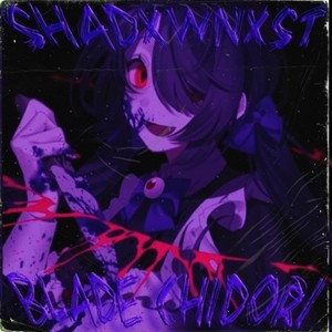 BLADE CHIDORI (Explicit)