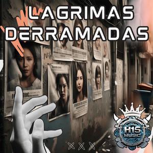 Lagrimas Derramadas (feat. Drean PQS, Dexam H15 & Proyecto Mboa) (Radio Edit|Explicit)