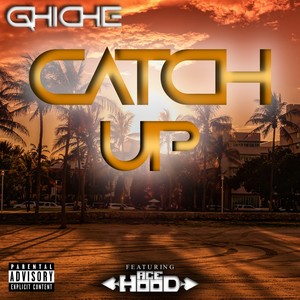 CATCH UP (Explicit)