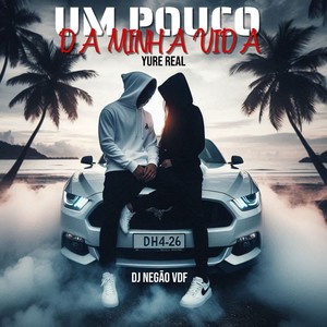 Um Pouco da Minha VIda (Explicit)