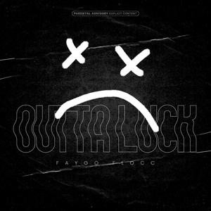 Outta Luck (Explicit)