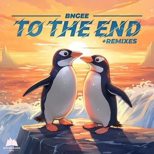 To The End (+ Remixes)