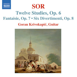 SOR, F.: 12 Studies, Op. 6 / Fantasia No. 2, Op. 7 / 6 Divertimentos, Op. 8 (Krivokapic)