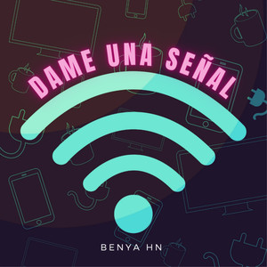 Dame una Señal
