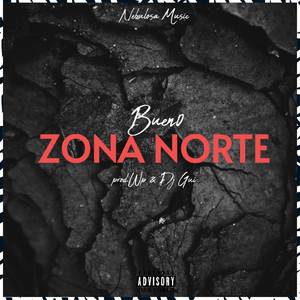 Zona Norte (Explicit)