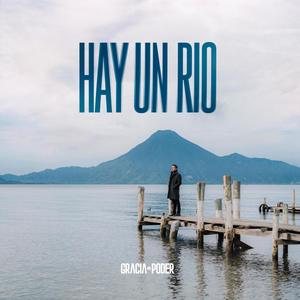 Hay Un Rio