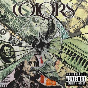 Colors (feat. Rick Rude) (Explicit)