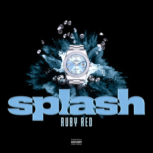 Splash (Explicit)