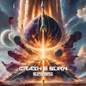 CRASH & BURN (Radio Edit)