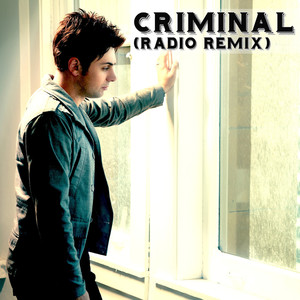 Criminal (Radio Remix)