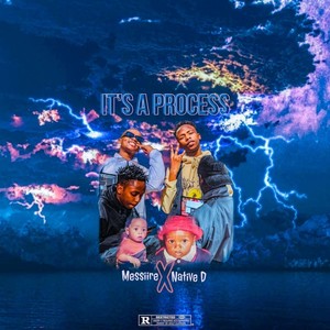 It's a Process (Explicit)