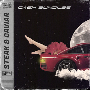 Steak & Caviar (Explicit)