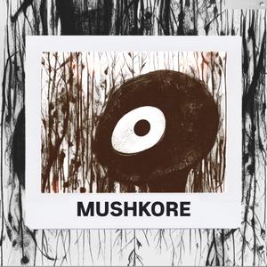 MUSHKORE
