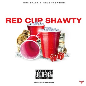 Red Cup Shawty (Explicit)