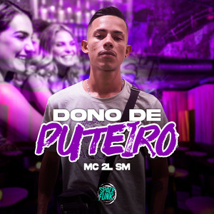 Dono de Puteiro (Explicit)