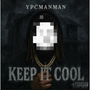 Keep It Cool (Explicit)