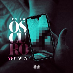 En lo Oscuro (Explicit)
