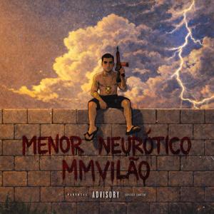 Menor Neurótico (Explicit)
