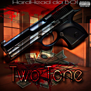 Two Tone (Explicit)