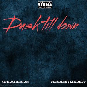 Dusk Till Down (Explicit)