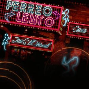 Perreo Lento(feat. Yeriel)