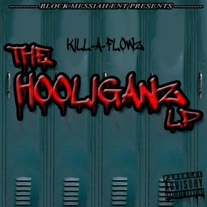 The Hooliganz Lp (Explicit)