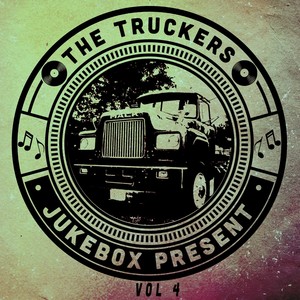 The Truckers Jukebox, Vol. 4