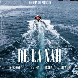 De la Nah (Explicit)
