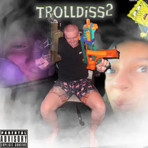 troll DISS 2 (feat. Jedski) [Explicit]