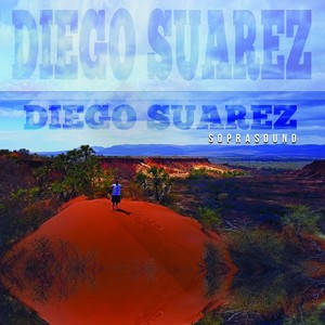 Diego Suarez (Love the Life)