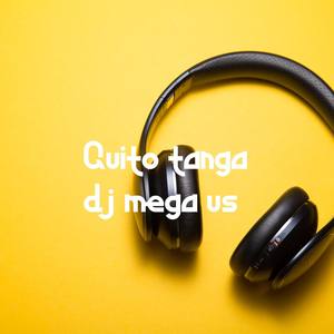Quito tanga (Explicit)